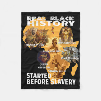 Black History Didn't Start With Slavery  Fleece Blanket