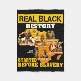 Black History Didn't Start With Slavery Proud Afri Fleece Blanket