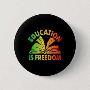 Black History Education Is Freedom Books Black His 6 Cm Round Badge
