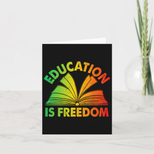 Black History Education Is Freedom Books Black His Card