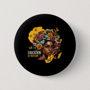 Black History Education Is Freedom Books Teacher W 6 Cm Round Badge