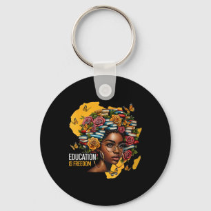 Black History Education Is Freedom Books Teacher W Key Ring