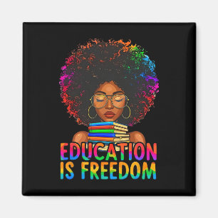 Black History Education Is Freedom Books Teacher W Magnet