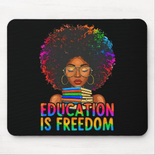 Black History Education Is Freedom Books Teacher W Mouse Pad