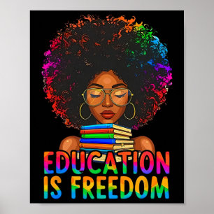 Black History Education Is Freedom Books Teacher W Poster