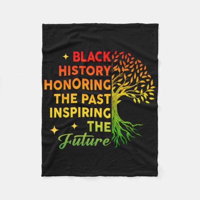 Black History Honoring Past Inspiring Future Afric Fleece Blanket (Front)