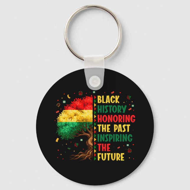 Black History Honoring Past Inspiring Future Men W Key Ring (Front)