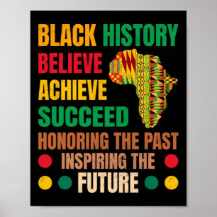 Black History Honoring Past Inspiring Future Men W Poster