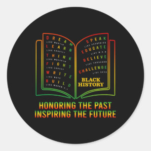Black History Honoring Past Inspiring The Future B Classic Round Sticker