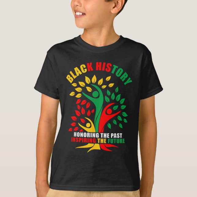 Black History Honouring Past Inspiring Future Afri T-Shirt (Front)