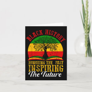 Black History Honouring Past Inspiring Future Men  Card