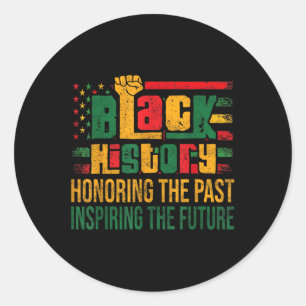 Black History Honouring Past Inspiring Future Men Classic Round Sticker