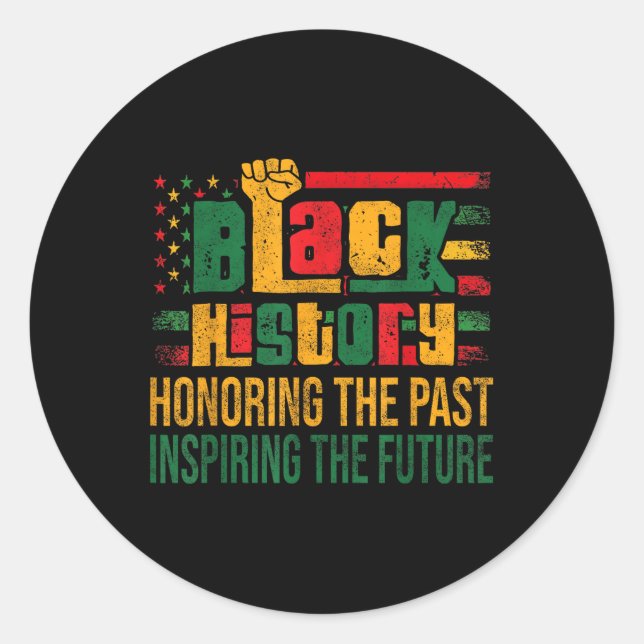 Black History Honouring Past Inspiring Future Men  Classic Round Sticker (Front)