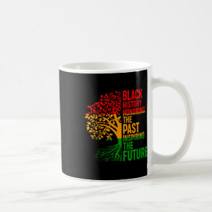 Black History Honouring Past Inspiring Future Men Coffee Mug