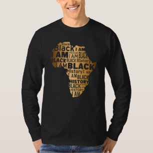 Black History I Am Black Every Month African Ameri T-Shirt