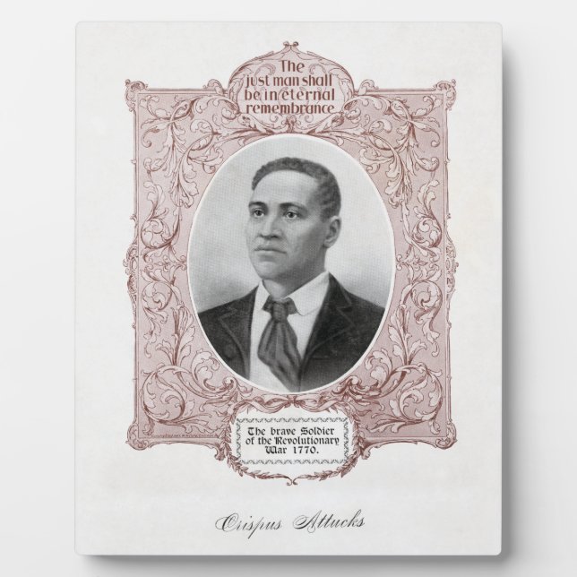 Black History Icons: Crispus Attucks, Martyr  Plaque (Front)