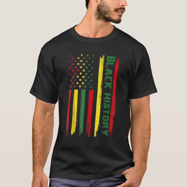 Black History In USA Flag Month African American_1 T-Shirt (Front)
