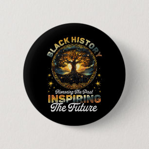 Black History Inspiring The Future Melanin America 6 Cm Round Badge