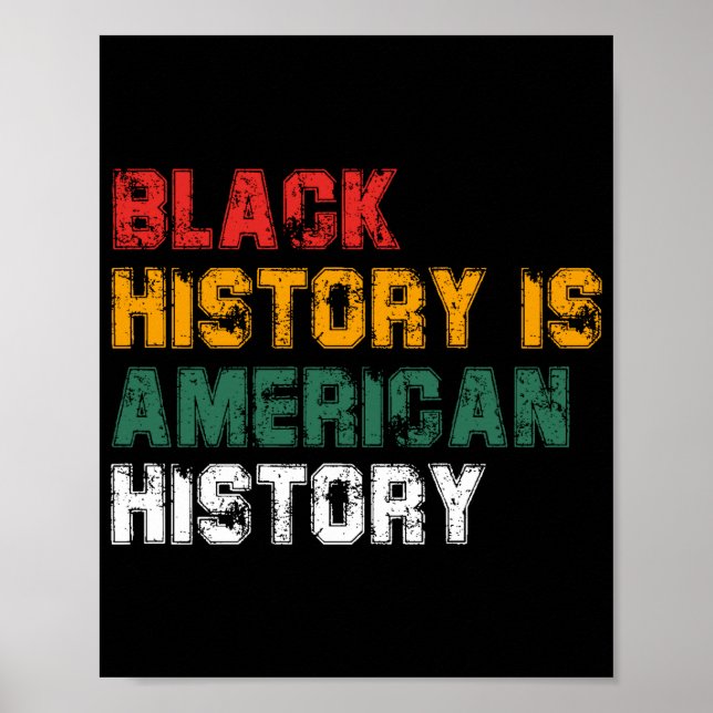 Black History Is American History (4) Poster (Front)