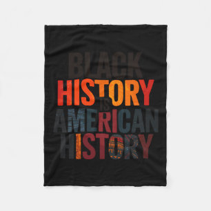 Black History Is American History African American Fleece Blanket