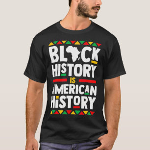 Black History Is American History African Dashiki T-Shirt