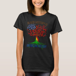 Black History Is American History Afro African Pri T-Shirt