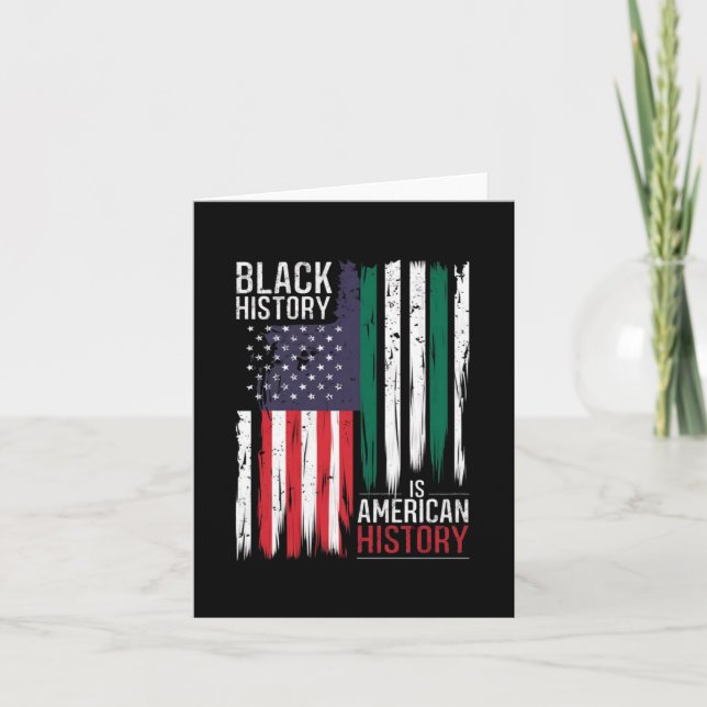 Black History Is American History ; Black History  Card (Front)