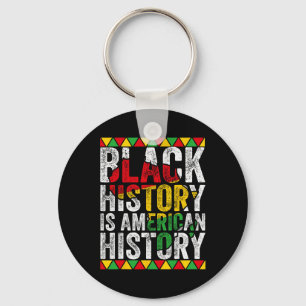 Black History Is American History Patriotic Africa Key Ring