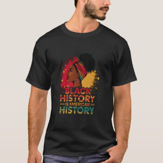 Black History Is American History Patriotic Africa T-Shirt