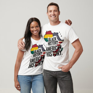 Black History Is American History Patriotic Africa T-Shirt