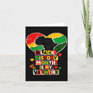 Black history is my valentine afro heart pride card