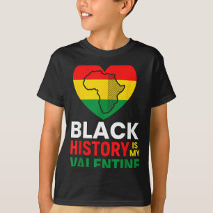 Black history is valentine day heart afro women me T-Shirt