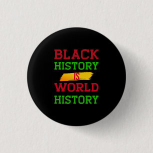 Black History Is World History (2) 3 Cm Round Badge