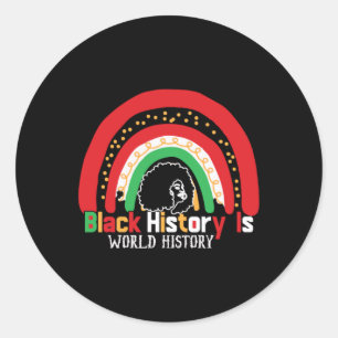 Black History Is World History Black History Month Classic Round Sticker