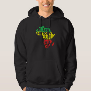 Black History Is World History Hoodie