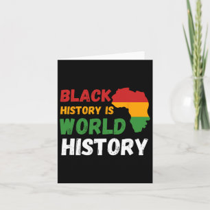 Black History Is World History Month African Ameri Card