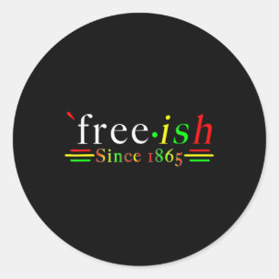 Black History Juneteenth Freedom Emancipation Free Classic Round Sticker