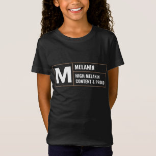 Black History Melanin African Pride Proud Melanin  T-Shirt