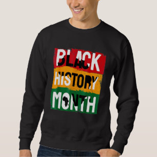 Black History Month 2022 Black History 365 Melanin Sweatshirt