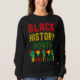 Black History Month 2023 Black History 365 Melanin Sweatshirt
