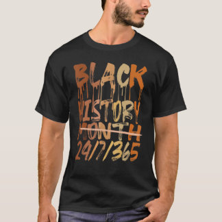 Black History Month 2023 Black History 365 Melanin T-Shirt