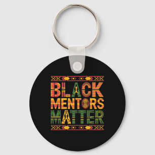 Black History Month 2025 Black Mentors Problem Key Ring
