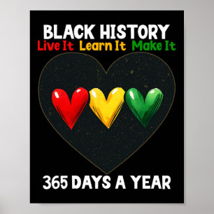Black History Month 2025 Live It Learn It Make It  Poster