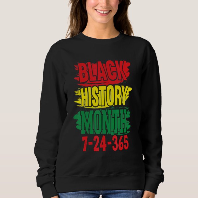 Black History Month 247365 1 Sweatshirt (Front)