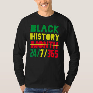 Black History Month 247365 African American Pride  T-Shirt