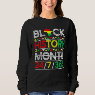 Black History Month 247365 African Melanin Black M Sweatshirt