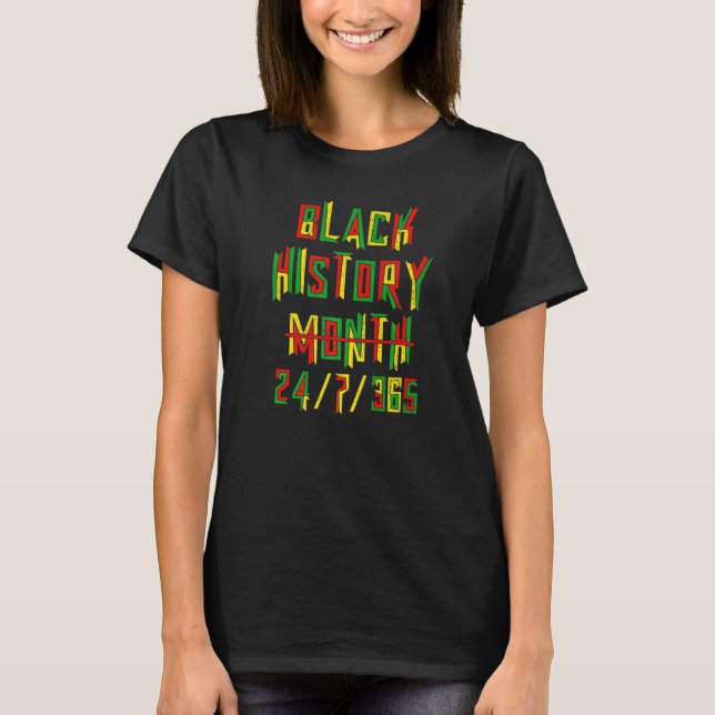 Black History Month 247365 African Melanin Black P T-Shirt (Front)