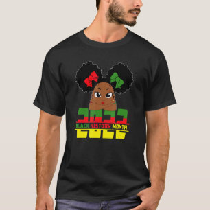 Black History Month 247365 Black Girl Melanin 2022 T-Shirt