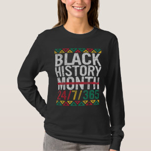 Black History Month 247365 Gift Pride African Amer T-Shirt