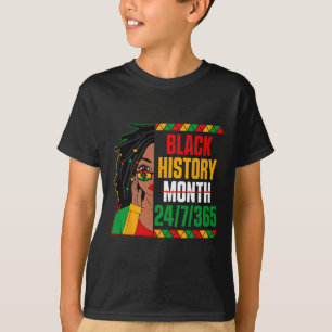Black History Month 247365 Loc'd Girl Melanin Blac T-Shirt